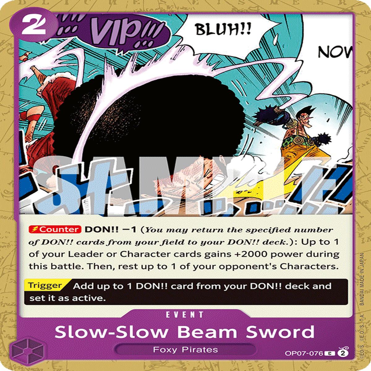 (076) Slow-Slow Beam Sword - OP07