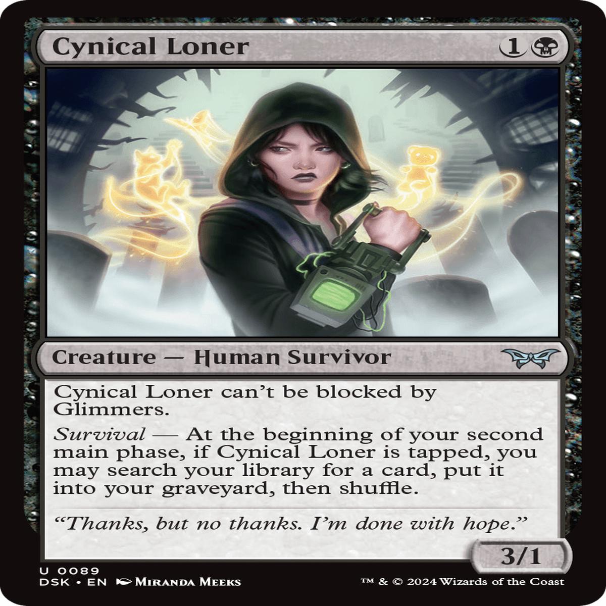 (0089) Cynical Loner - Duskmourn: House of Horror