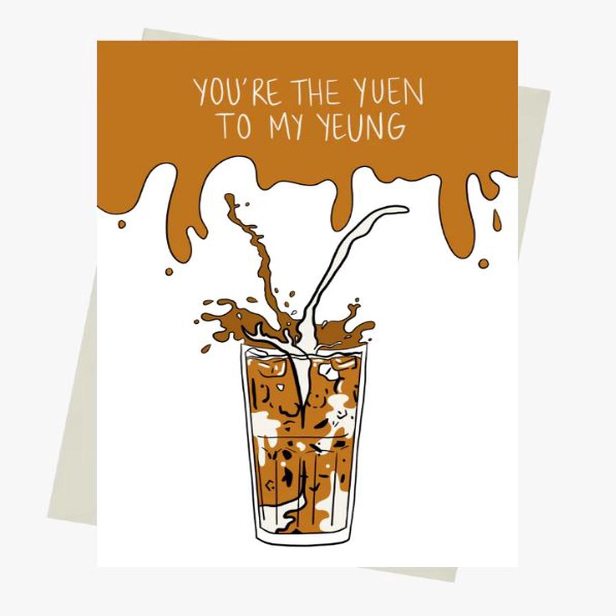 You're The Yuen To My Yeung