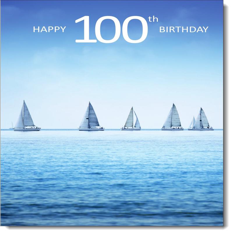 100th Birthday Card Age 100 for Him Sailing Boats